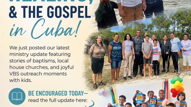 Hope, Healing, & the Gospel in Cuba!